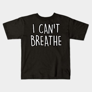 black power I can't breathe black lives matter Kids T-Shirt